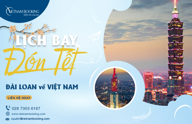 Vé máy bay từ Đài Loan về Việt Nam – Chuyến bay cập nhật mới nhất